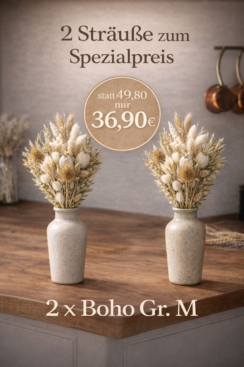 Trockenblumen Set Boho – 2 Sträuße Größe M zum Vorteilspreis